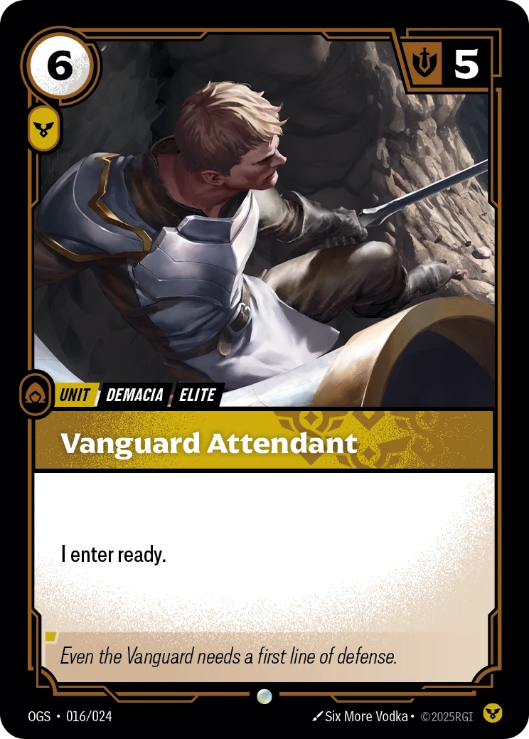 Riftbound Unit: Vanguard Attendant. I enter ready.