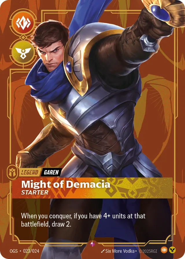 Might of Demacia, Starter