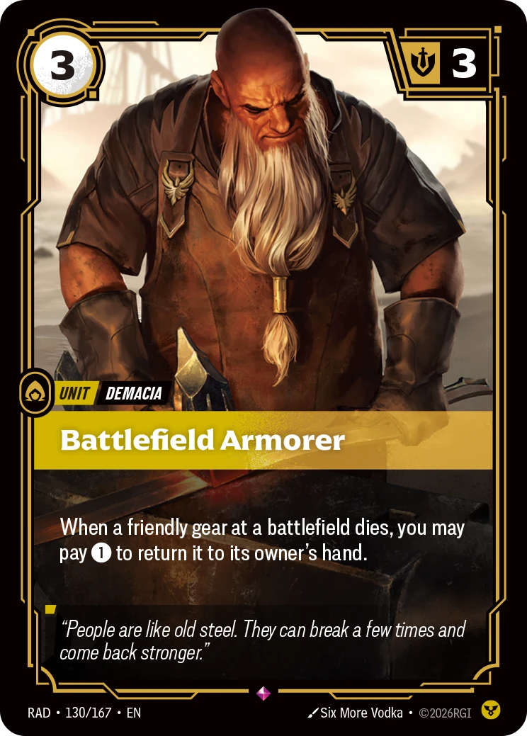 Riftbound Unit: Battlefield Armorer. When a friendly gear at a battlefield dies, you may pay [1] to return it to its owner's hand.