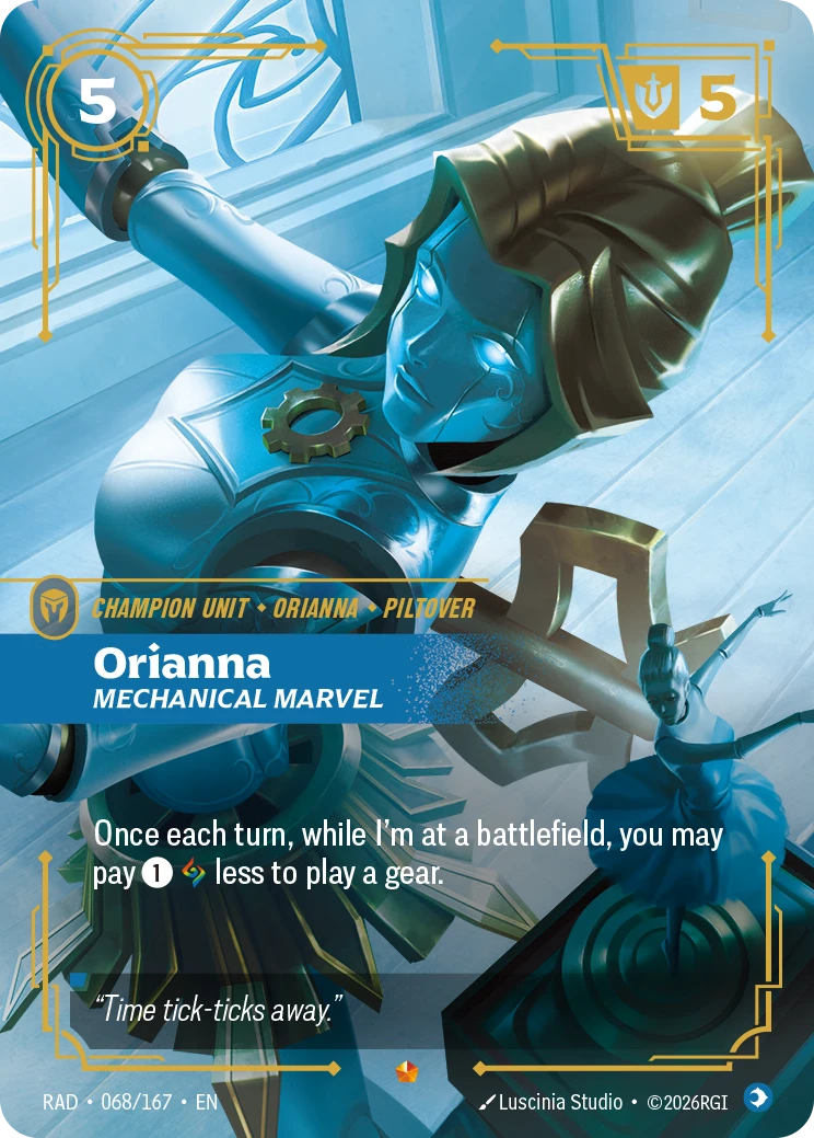 Riftbound Unit: Orianna, Mechanical Marvel. Once each turn, while I'm at a battlefield, you may pay [1][A] less to play a gear.