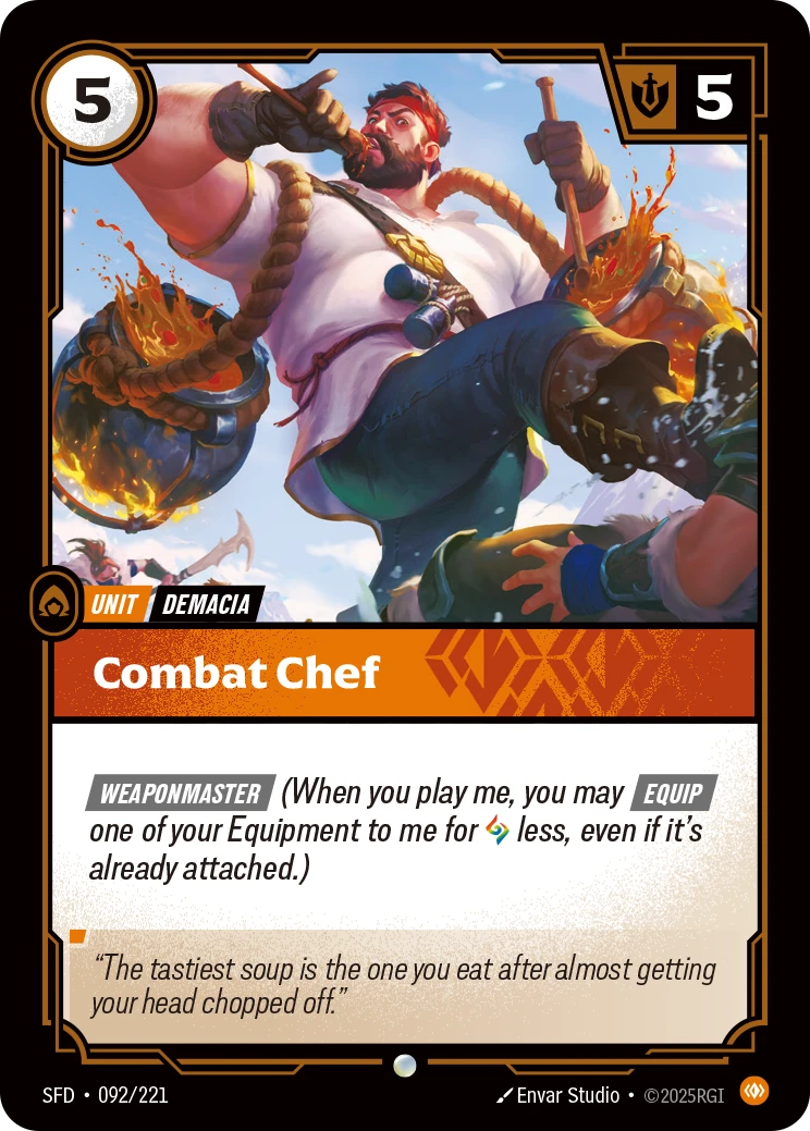 Riftbound Unit: Combat Chef. [Weaponmaster] (When you play me, you may [Equip] one of your Equipment to me for [A] less, even if it's already attached.)