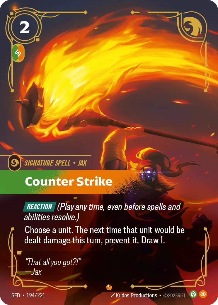 Riftbound Spell: Counter Strike. [Reaction] (Play any time, even before spells and abilities resolve.)
Choose a unit. The next time that unit would be dealt damage this turn, prevent it. Draw 1.