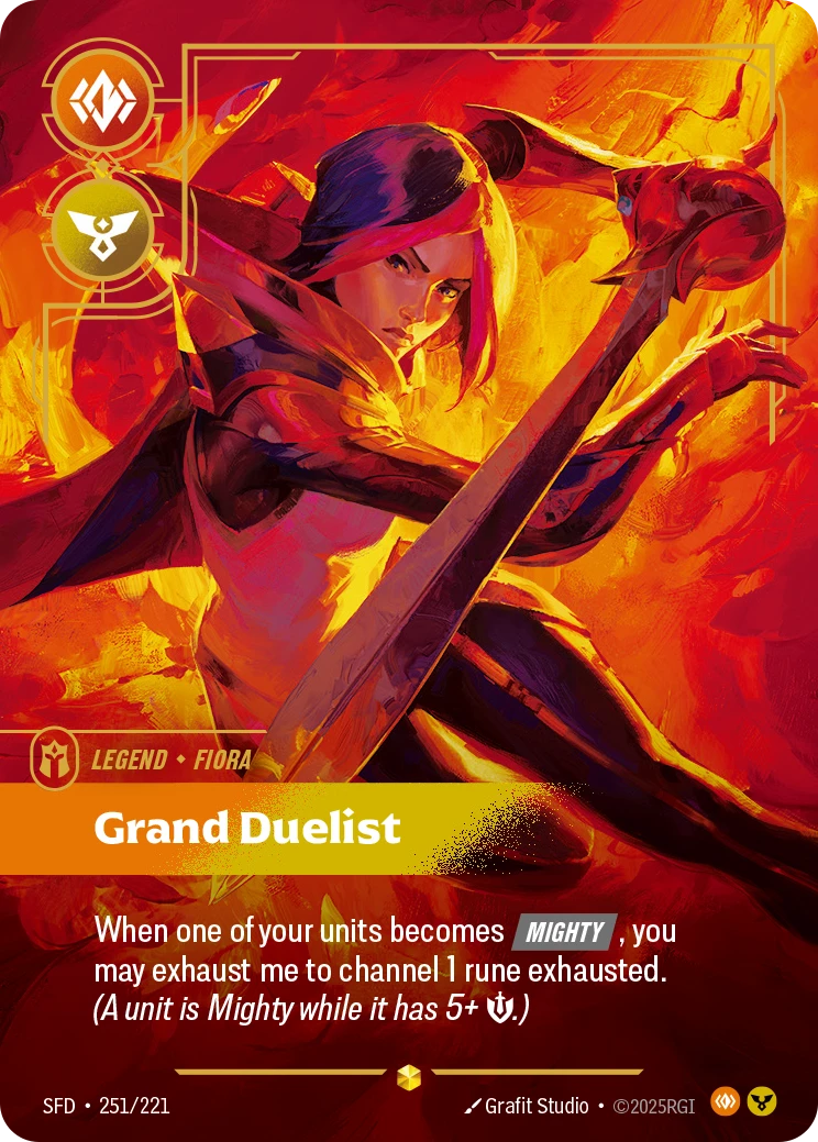 Riftbound Legend: Grand Duelist. When one of your units becomes [Mighty], you may exhaust me to channel 1 rune exhausted. (A unit is Mighty while it has 5+ [S].)