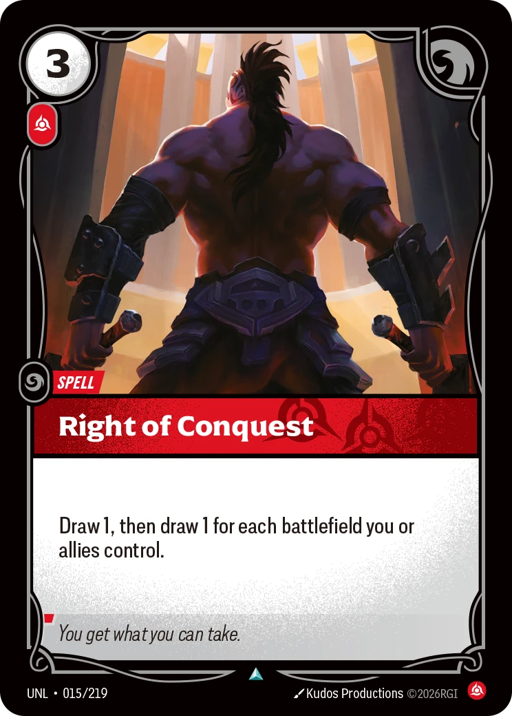 Riftbound Spell: Right of Conquest. Draw 1, then draw 1 for each battlefield you or allies control.