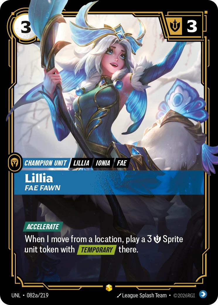 Riftbound Unit: Lillia, Fae Fawn. [Accelerate]
When I move from a location, play a 3 [S] Sprite unit token with [Temporary] there.