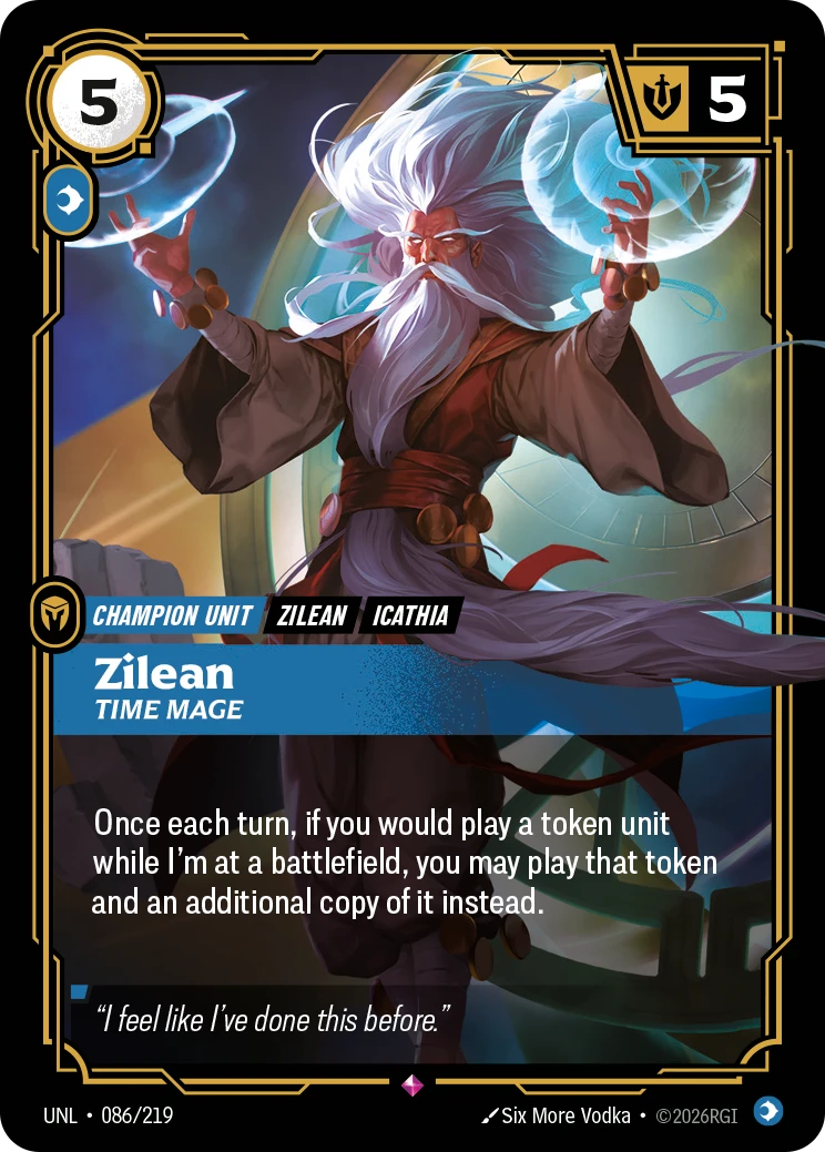 Riftbound Unit: Zilean, Time Mage. Once each turn, if you would play a token unit while I'm at a battlefield, you may play that token and an additional copy of it instead.