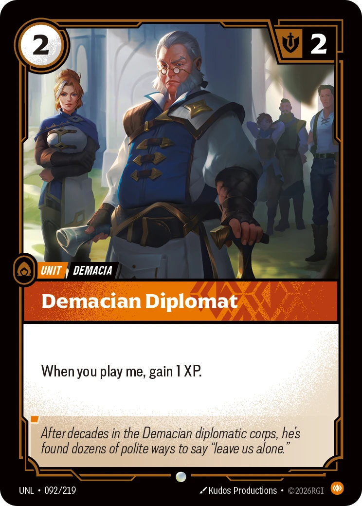 Riftbound Unit: Demacian Diplomat. When you play me, gain 1 XP.