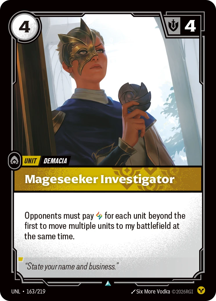 Riftbound Unit: Mageseeker Investigator. Opponents must pay [A] for each unit beyond the first to move multiple units to my battlefield at the same time.