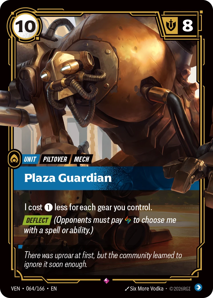 Riftbound Unit: Plaza Guardian. I cost [1] less for each gear you control.
[Deflect] (Opponents must pay [A] to choose me with a spell or ability.)