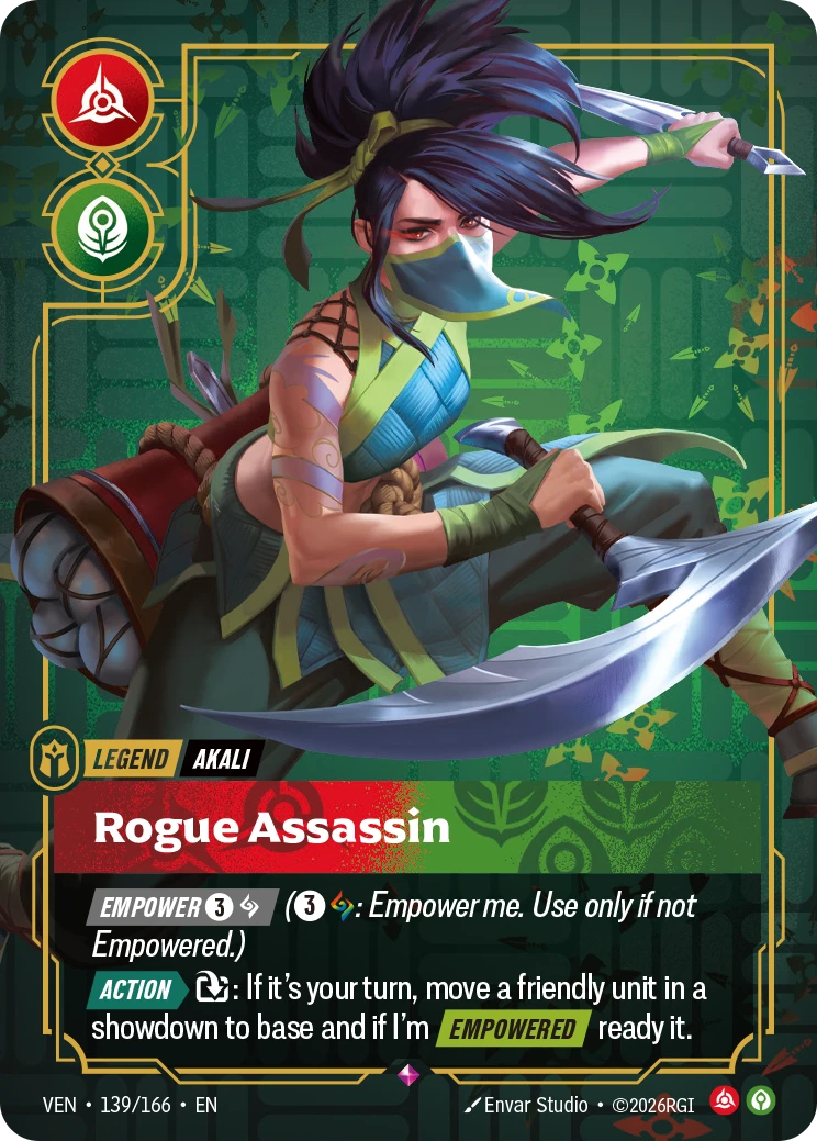 Riftbound Legend: Rogue Assassin. [Empower] [3][A] ([3][A]: Empower this. Use only if not Empowered.)
[Action][>] [T]: If it's your turn, move a friendly unit in a showdown to base and if I'm [Empowered], ready it.